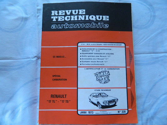 RTA  revue technique automobile etat comme neuf  RENAULT 17 TL / TS  n 320
