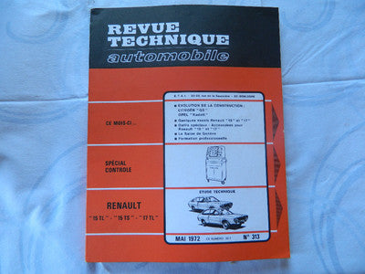 RTA  revue technique automobile etat comme neuf RENAULT 15 TL/ TS/ 17 TL  n  313